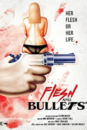 Flesh and Bullets