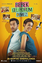 Bebek Geliyorum Demez