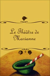 Le theatre de Marianne