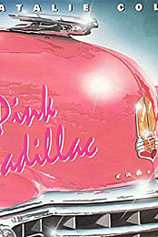 Natalie Cole: Pink Cadillac