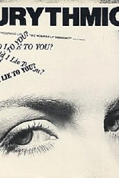 Eurythmics: Would I Lie to You?