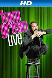 Tom Green: Live