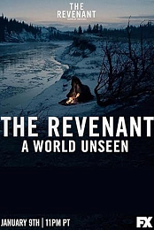 A World Unseen: The Revenant