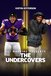 Eli Manning Presents: The Undercovers