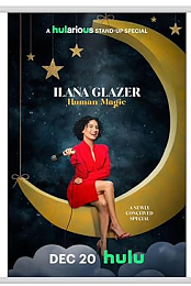 Ilana Glazer: Human Magic