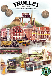 Trolley: The Cars That Built Our Cities