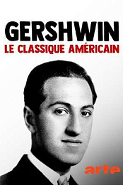 Gershwin, le classique americain