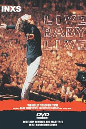 INXS: Live Baby Live