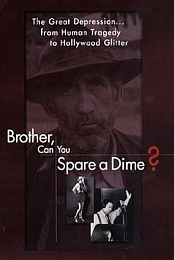 Brother Can You Spare a Dime
