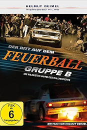 Riding Balls of Fire - The Wildest Years of Rallying
