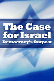 The Case for Israel: Democracy's Outpost