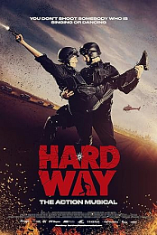 Hard Way: The Action Musical
