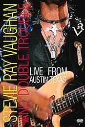 Stevie Ray Vaughan & Double Trouble: Live from Austin, Texas
