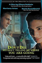 Don't Die Without Telling Me Where You're Going