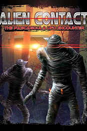 Alien Contact: The Pascagoula UFO Encounter