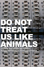 Do Not Treat Us Like Animals