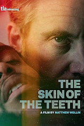 The Skin of the Teeth