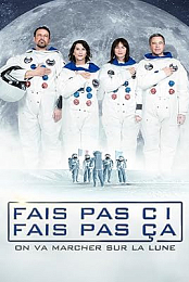 Fais pas ci, fais pas ca: On va marcher sur la Lune