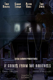 It Comes from the Darkness