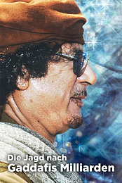 The Hunt for Gaddafi's Billions
