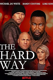 The Hard Way