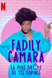 Fadily Camara: La plus drole de tes copines