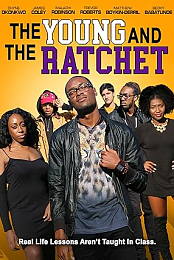 Young and the Ratchet