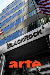 BlackRock - Die unheimliche Macht eines Finanzkonzerns