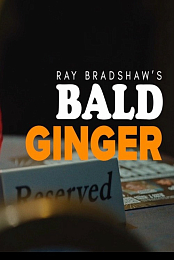 Ray Bradshaws Bald Ginger (2025) WEBRip-HaVeN