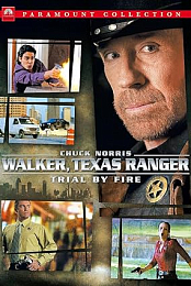 Walker, Texas Ranger: Trial by Fire