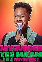 Jay Jurden: Yes Ma'am