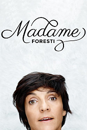 Florence Foresti: Madame Foresti