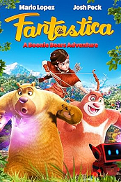 Fantastica: A Boonie Bears Adventure