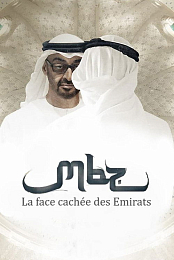 MBZ, la face cachee des Emirats arabes