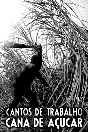 Cantos de Trabalho - Cana de Acucar