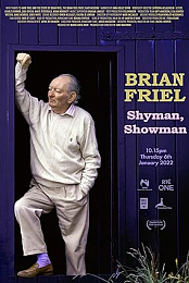 Brian Friel: Shy Man, Showman
