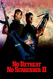No Retreat No Surrender 2