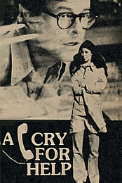 A Cry for Help