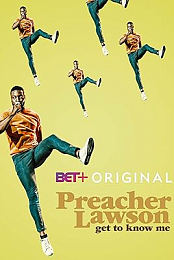 Preacher Lawson: Get to Know Me