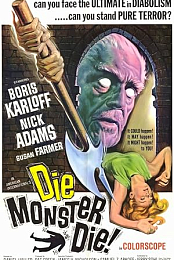 Die, Monster, Die!