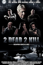 2 Dead 2 Kill