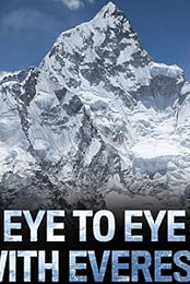 Eye to Eye with Everest