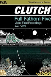 Clutch: Full Fathom Five