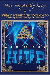The Tragically Hip - That Night in Toronto
