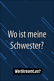 Where Is My Sister?