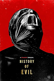 History of Evil