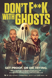 Don't F**K with Ghosts