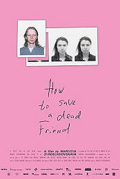 How to Save a Dead Friend