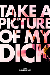 Take a Picture of My Dick
