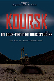 Koursk: Un Sous-marin En Eaux Troubles